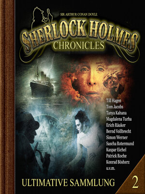 cover image of Sherlock Holmes Chronicles, Ultimative Sammlung Volume 2 (ungekürzt)